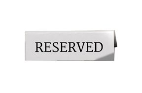 WHITE RESERVED TABLE SIGNS